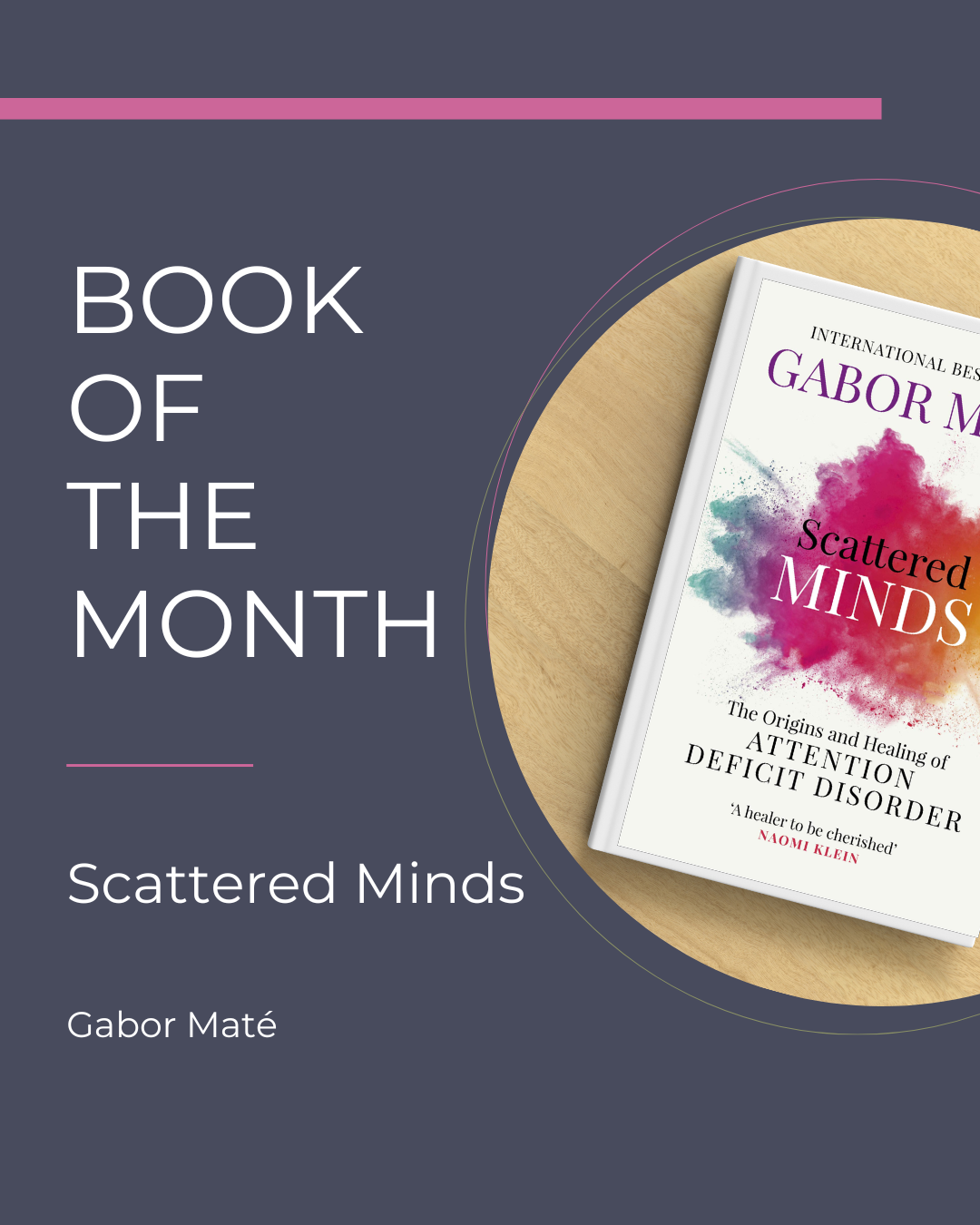 Scattered Minds: The Origins and Healing of Attention Deficit Disorder