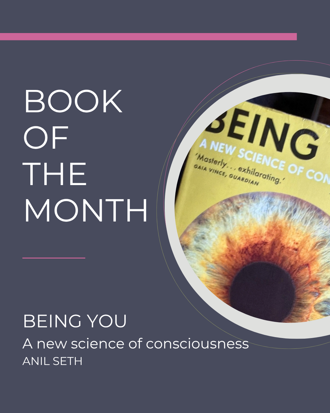 Being You: A New Science of Consciousness
